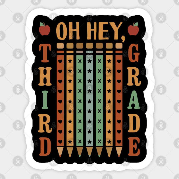 Oh Hey Third Grade Back to School Sticker by Tesszero